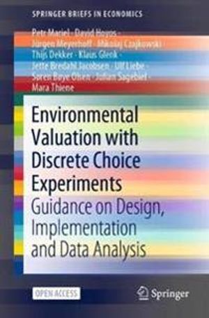 Environmental Valuation with Discrete Choice Experiments | 1:a upplagan