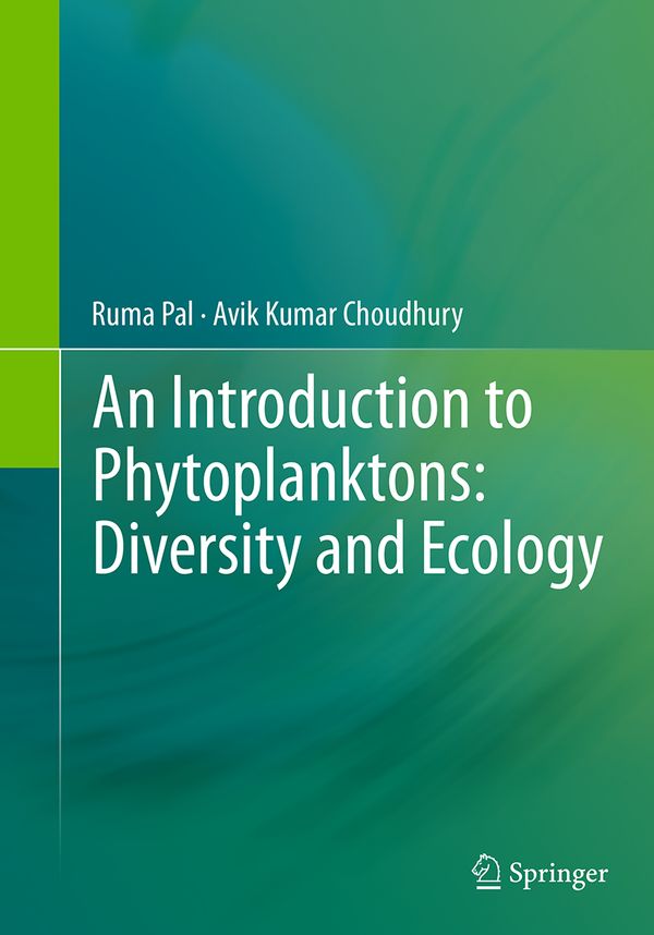 An Introduction to Phytoplanktons: Diversity and Ecology | 1:a upplagan