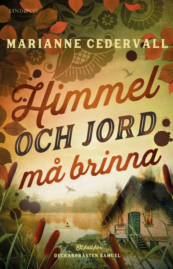 Himmel och jord må brinna | 0:e upplagan