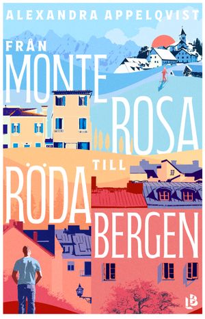 Från Monterosa till Röda bergen