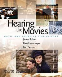 Hearing the Movies: Music and Sound in Film History | 0:e upplagan