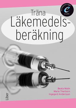 Träna läkemedelsberäkning, bok med eLabb | 5:e upplagan