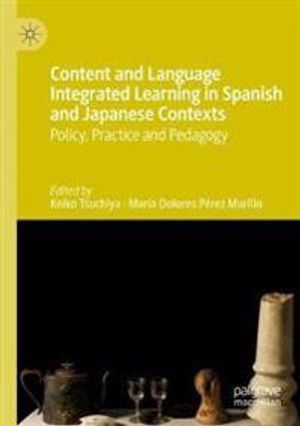 Content and Language Integrated Learning in Spanish and Japanese Contexts | 1:a upplagan