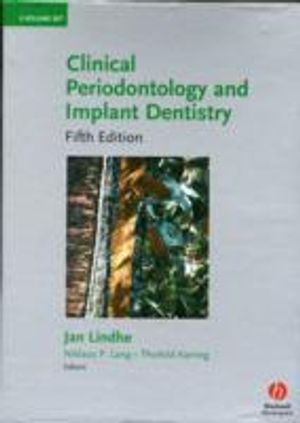 Clinical Periodontology and Implant Dentistry, 2 Volumes | 5:e upplagan