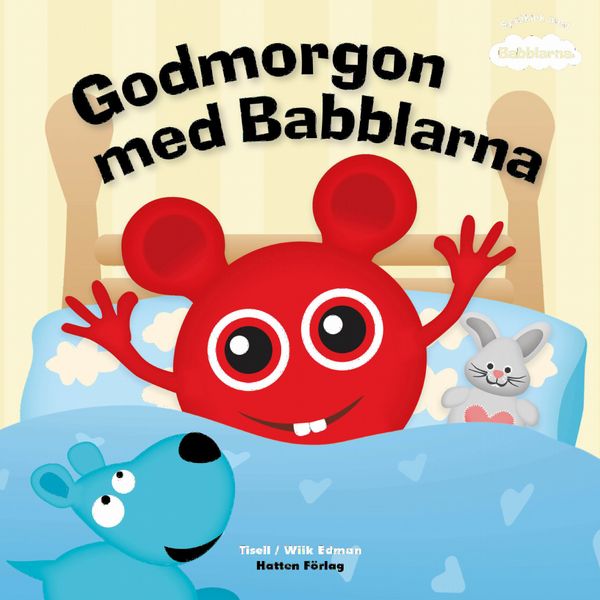 Godmorgon med Babblarna | 1:a upplagan