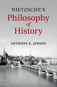 Nietzsche's Philosophy of History | 0:e upplagan