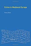 Crime in Medieval Europe | 0:e upplagan