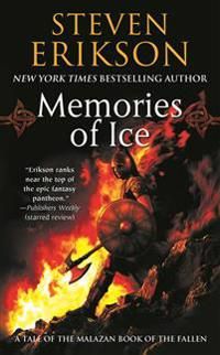 Malazan Book of the Fallen 03. Memories of Ice | 0:e upplagan