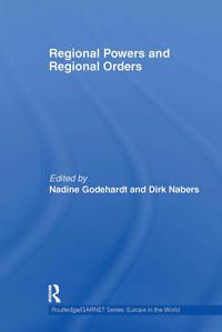 Regional Powers and Regional Orders | 0:e upplagan
