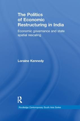 The Politics of Economic Restructuring in India | 1:a upplagan