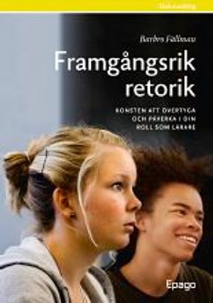 Framgångsrik retorik för lärare | 1:a upplagan