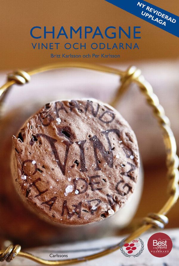 Champagne : vinet och odlarna | 2:a upplagan