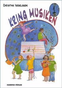 Kring musiken. D. 1, Elevens bok | 1:a upplagan