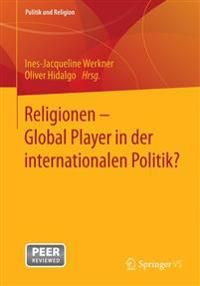 Religionen - Global Player in der internationalen Politik? | 1:a upplagan