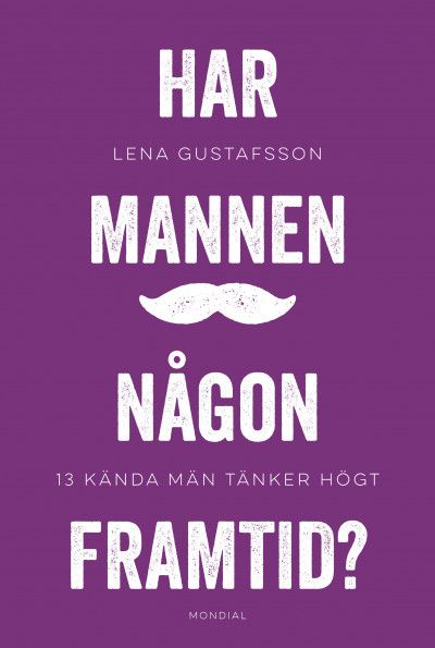 Har mannen någon framtid? | 1:a upplagan
