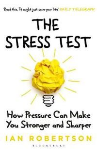 The Stress Test - Ian Robertson