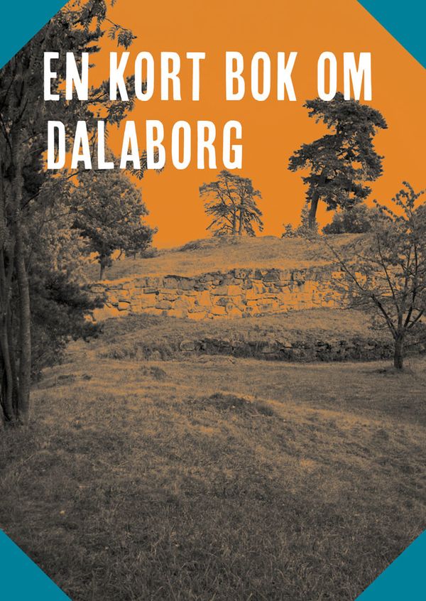 En kort bok om Dalaborg | 1:a upplagan