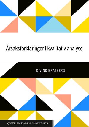 Årsaksforklaringer i kvalitativ analyse | 1:a upplagan