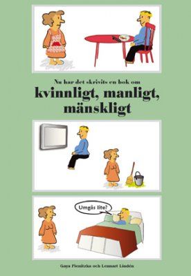 Nu har det skrivits en bok om kvinnligt, manligt, mänskligt | 0:e upplagan
