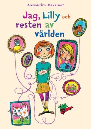 Jag, Lilly och resten av världen | 1:a upplagan