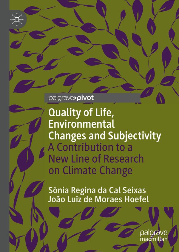 Quality of Life, Environmental Changes and Subjectivity | 1:a upplagan