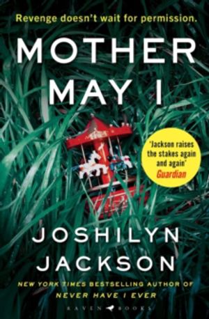 Mother May I - The new edge-of-your-seat thriller from the New York Times b