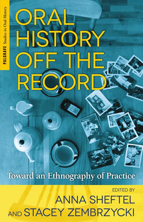 Oral History Off the Record | 2 013:e upplagan