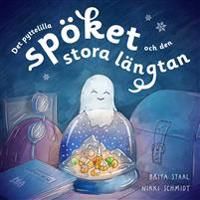 Det pyttelilla spöket och den stora längtan | 1:a upplagan