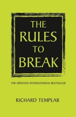 The Rules to Break (2 ed.)