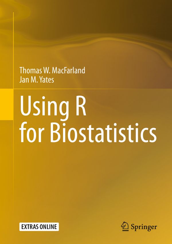 Using R for Biostatistics | 1:a upplagan
