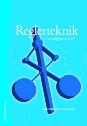 Reglerteknik - grundläggande teori | 4:e upplagan