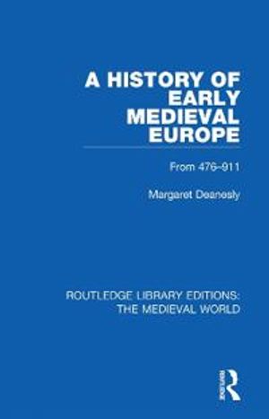 A History of Early Medieval Europe | 1:a upplagan