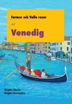 Farmor och Valle reser till Venedig | 0:e upplagan