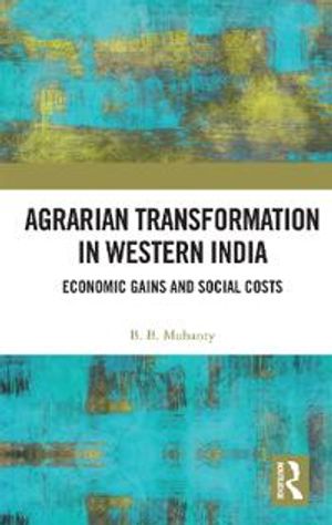 Agrarian Transformation in Western India | 1:a upplagan