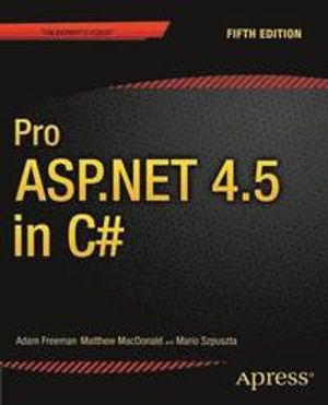 Pro ASP.NET 4.5 in C# | 5:e upplagan