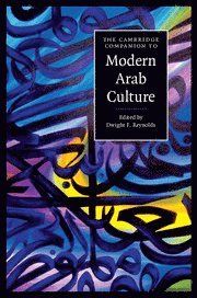 The Cambridge Companion to Modern Arab Culture | 0:e upplagan