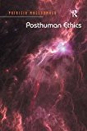 Posthuman Ethics | 1:a upplagan