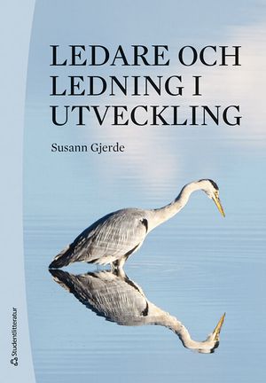 Ledare och ledning i utveckling | 1:a upplagan