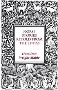 Norse Stories Retold From The Eddas | 0:e upplagan
