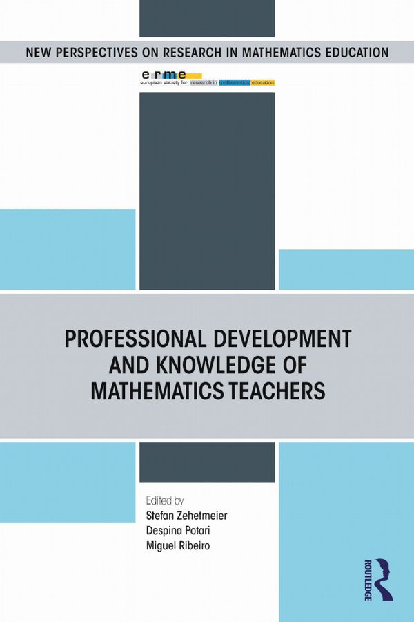 Professional Development and Knowledge of Mathematics Teachers | 1:a upplagan
