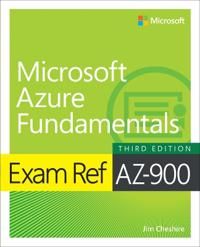 Exam Ref AZ-900 Microsoft Azure Fundamentals | 3:e upplagan