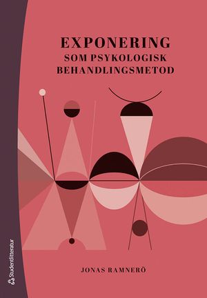 Exponering som psykologisk behandlingsmetod | 1:a upplagan