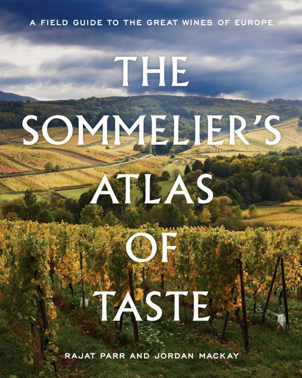 The Sommelier's Atlas of Taste | 0:e upplagan