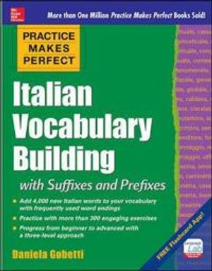 Practice Makes Perfect: Italian Vocabulary Builder