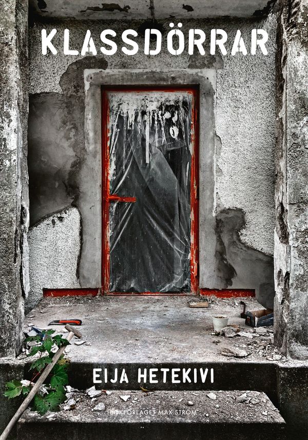 Klassdörrar : En fotografisk resa genom olika samhällsskikt | 0:e upplagan