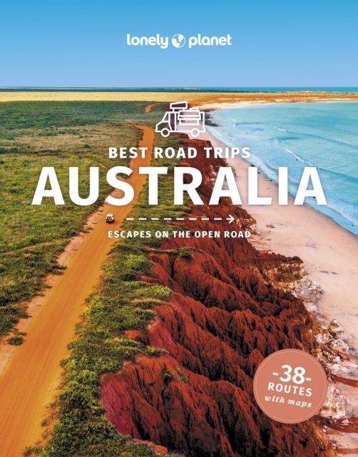 Lonely Planet Best Road Trips Australia | 0:e upplagan