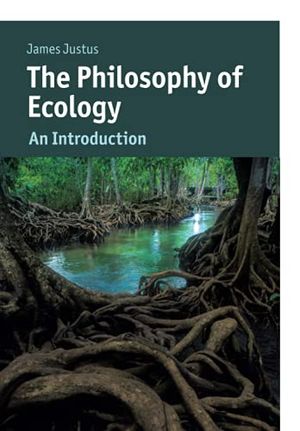 The Philosophy of Ecology