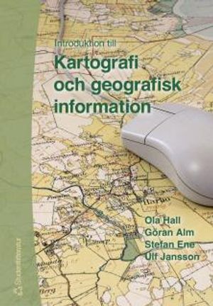 Introduktion till Kartografi och geografisk information | 1:a upplagan