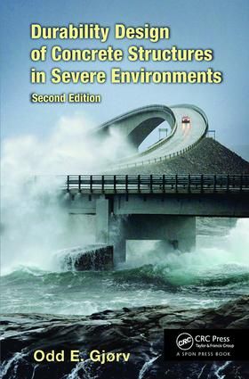 Durability Design of Concrete Structures in Severe Environments | 2:a upplagan