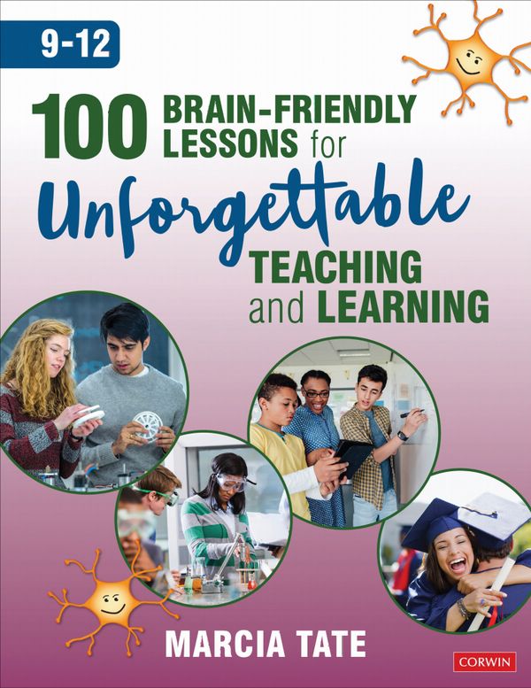 100 Brain-Friendly Lessons for Unforgettable Teaching and Learning (9-12) | 1:a upplagan